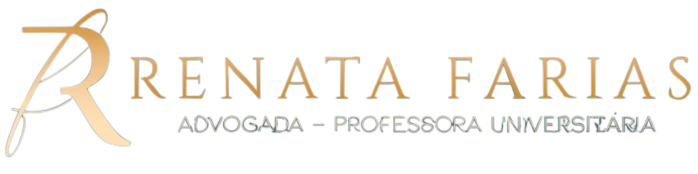 Renata Farias — Advogada · Professora Universitária